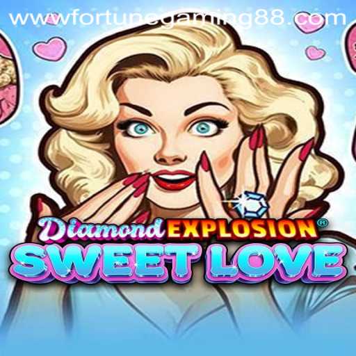 DiamondExplosionSweetLove: A Thrilling Adventure in the World of Fortunegaming88